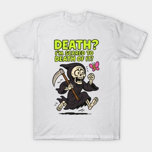 Funny Fear of Death T-Shirt - Scared Grim Reaper Graphic Tee T-Shirt